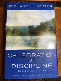 cover of Celebration of Discipline: The path to Spiritual Growth