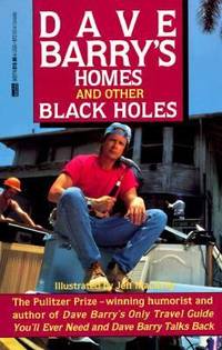 Homes and Other Black Holes