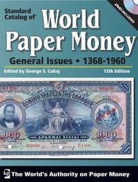 Standard Catalog of United States Paper Money by George S. Cuhaj - 2008