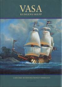 Vasa. Kungens skepp.