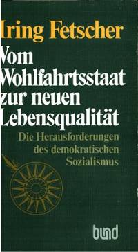 Vom Wohlfahrtsstaat zur neuen Lebensqualität. Die…