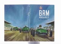 The BRM Project -by A F Rivers-Fletcher(  British Racing Motors )(includes Graham Hill; Ken Wharton; Ron Flockhart; Tony Rudd; The Bluebird; The V-8 BRM; Stirling Moss; Jim Clark; etc) by Rivers Fletcher, A F ( Alec Francis ); Foreword By A G B Owen ( Alfred )( BRM / B.R.M. / British Racing Motors ) - 1963