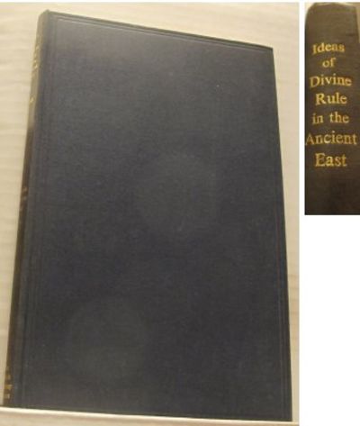 Ideas of Divine Rule in the Ancient East. The…