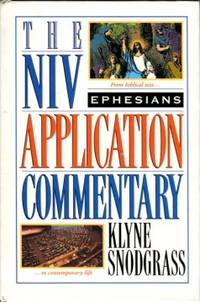 Ephesians: The NIV Application Commentary From Biblical Text--to Contemporary Life