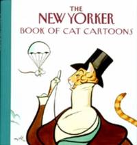 The New Yorker Book of Cat Cartoons by New Yorker Magazine Staff - 1990