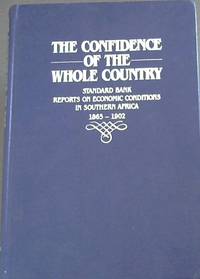 The Confidence of the whole country: Standard Bank reports on economic conditions in Southern...