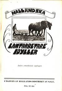 Halländska lantarbetareidyller.