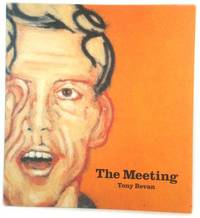 Tony Bevan: The Meeting