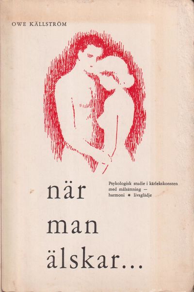 När man älskar ... Psykologisk studie i…