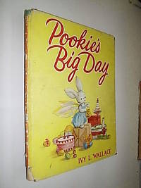 Pookie's Big Day by Wallace Ivy L - Hardcover - 1959 - from Flashbackbooks (SKU: biblio2361 F22742)