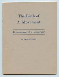 The Birth of A Movement: Reminiscences of a Co-operator