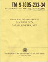 TM 9-1005-233-34, 8 January 1964: FIELD MAINTENANCE MANUAL, MACHINE GUN, 7.62-MILLIMETER, M73, DEPARTMENT OF THE ARMY TECHNICAL MANUAL