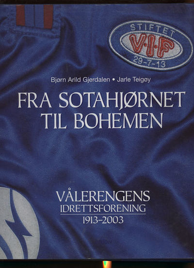 Fra  Sotahjørnet til Bohemen. Vålerengens…