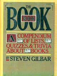 image of The Book Book: A Compendium of Lists, Quizzes, & Trivia about Books. First edition.
