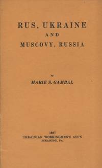 RUS, UKRAINE AND MUSCOVY, RUSSIA