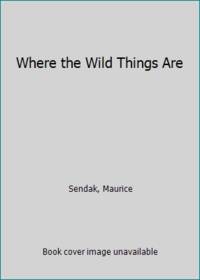 Where the Wild Things Are by Sendak, Maurice - 1992