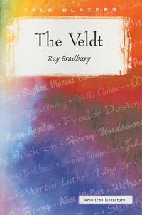 cover of The Veldt (Tale Blazers: American Literature)