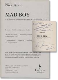 Mad Boy: An Account of Henry Phipps in the War of 1812 (Uncorrected Proof, inscribed to author Chris Offutt)