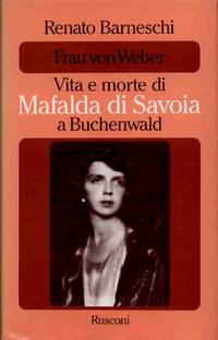 FRAU VON WEBER - VITA E MORTE DI MAFALDA