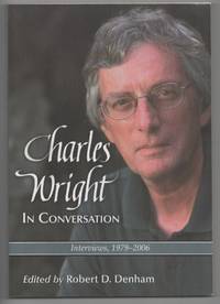 Charles Wright in Conversation: Interviews, 1979-2006