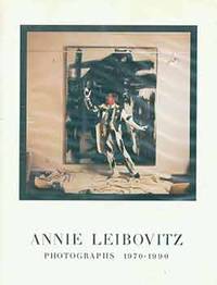 Annie Leibovitz Photographs 1970-1990.