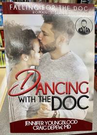Dancing with the Doc (Falling for the Doc)