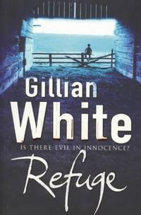 Refuge by White, Gillian