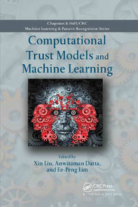 Computational Trust Models and Machine Learning