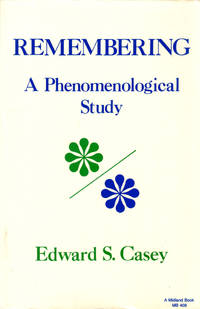 Remembering: A Phenomenological Study