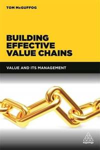 Building Effective Value Chains: Value and its Management