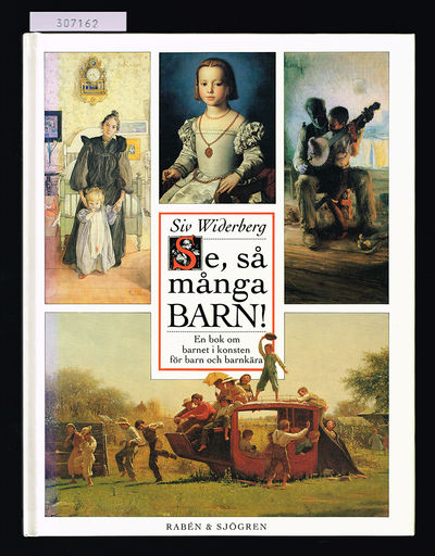 Se, så många barn! En bok om barnet i konsten för…
