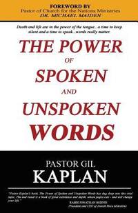 The Power of Spoken and Unspoken Words
