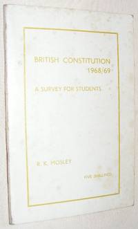 British Constitution 1968/69: a Survey for Students