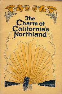 THE CHARM OF CALIFORNIA'S NORTHLAND