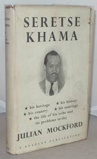 Seretse Khama and the Bamangwato by Mockford, Julian - 1950