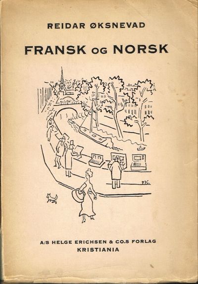 Fransk og norsk. Pariserbreve og artikler.