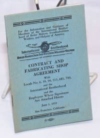 Contract and fabricating shop agreement with Local no. 6, 39, 94, 513, 681, 749, and the...