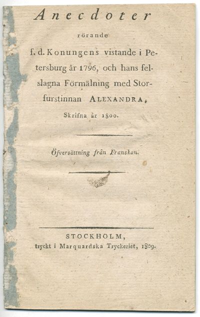 Anecdoter rörande f.d. konungens vistande i…