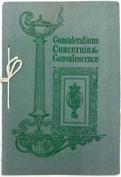 Considerations Concerning Convalescence