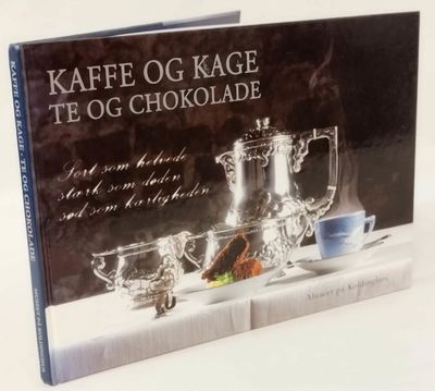 Kaffe og kage, te og chokolade.