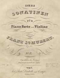 [D. 385]. Drei Sonatinen für Piano-Forte und Violine componirt ... Op. 137 ... No. 2: _ f2._ [C.M.]. [Parts]
