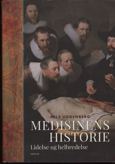 Medisinens historie . - lidelse og helbredelse