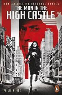 Man In the High Castle by Philip K. Dick - 2006-02-08