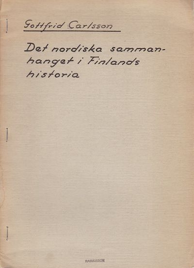 Det nordiska sammanhanget i Finlands historia.…