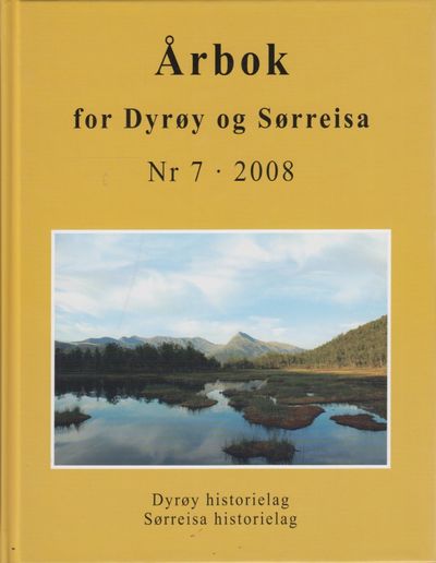 Årbok for Dyrøy og Sørreisa Nr. 7 2008.
