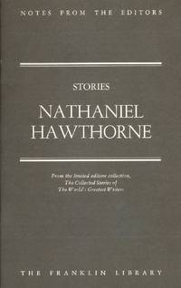 Stories by Nathaniel Hawthorne - Notes From The Editors