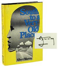 South to a Very Old Place [Signed]