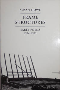 Frame Structures - Early Poems 1974 - 1979 (Inscribed)