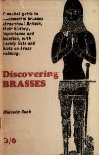 Discovering Brasses, A Guide to Monumental Brasses and Brass Rubbing