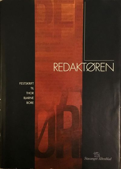 Redaktøren. Festskrift til Thor Bjarne Bore